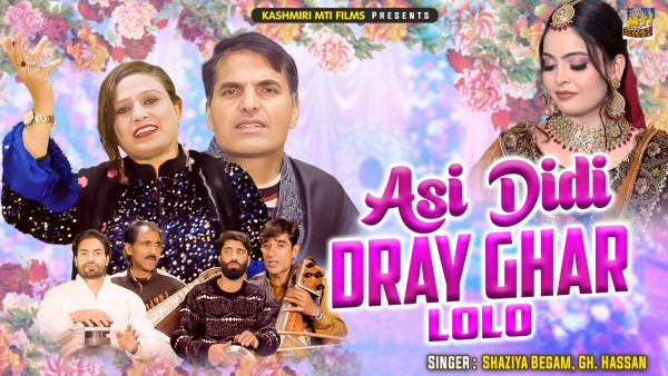 Asi Didi Dray Ghar Lolo