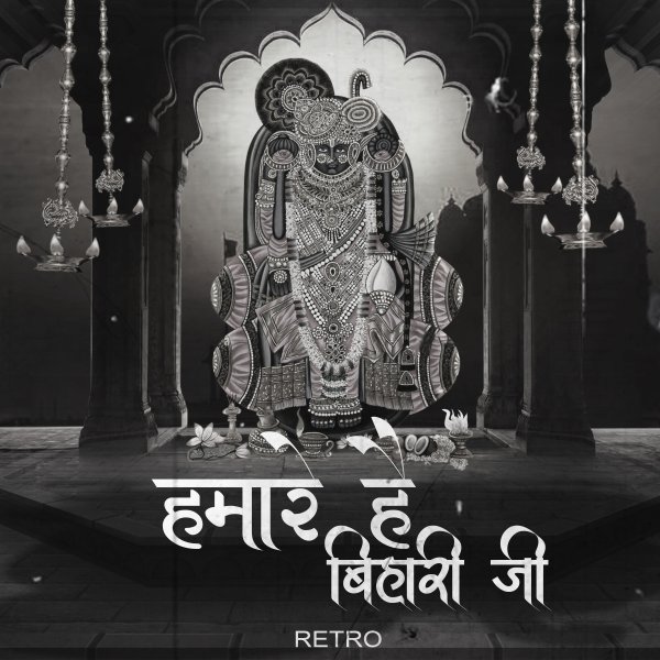 Hamare Hai Bihari Ji-Retro